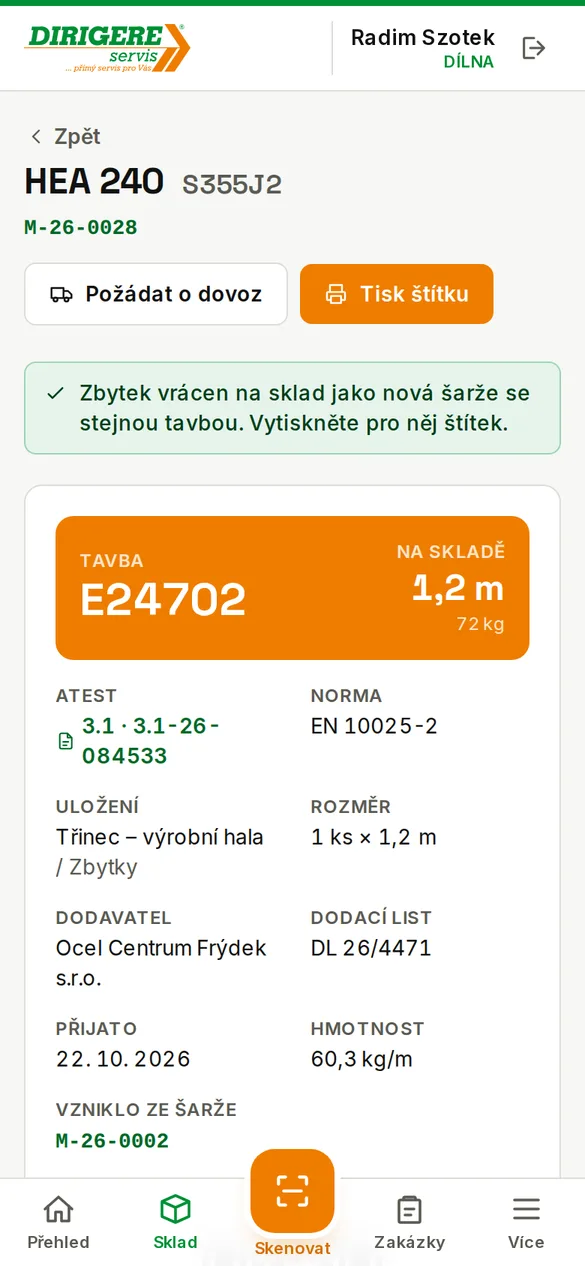Zbytek vrácen jako nová šarže se stejnou tavbou