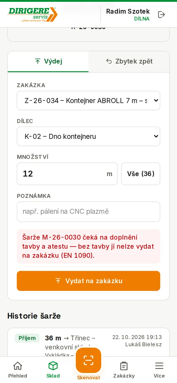 Výdej materiálu bez tavby je zablokovaný